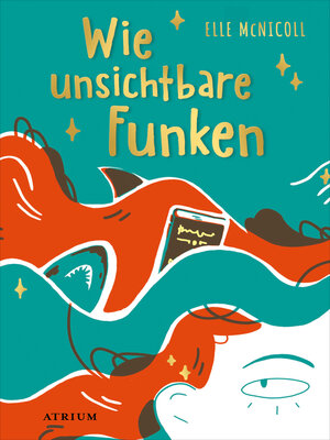 cover image of Wie unsichtbare Funken